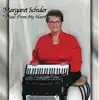 Margaret Schuler - Music From My Heart